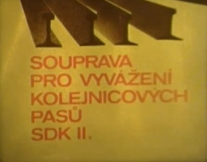 Souprava pro vyvážení kolejnicových pásů SDK II