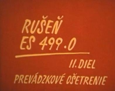 Rušeň ES 499.0 - II. diel - prevádzkové ošetrenie