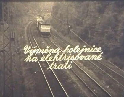 Výměna kolejnice na elektrisované trati