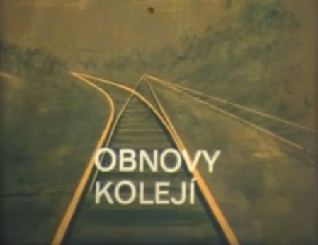 Obnovy kolejí
