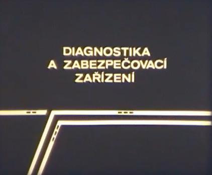 Diagnostika a zabezpečovací zařízení