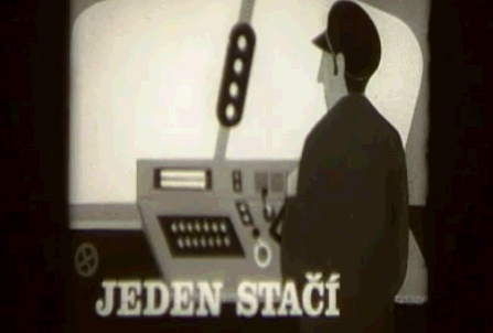 Jeden stačí